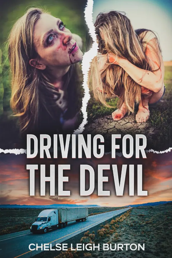 Driving for the Devil — a psychological thriller novel by Chelse Leigh Burton